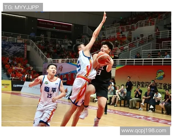 杭州篮球队技术表现分析大满贯点评揭示球队潜力与不足